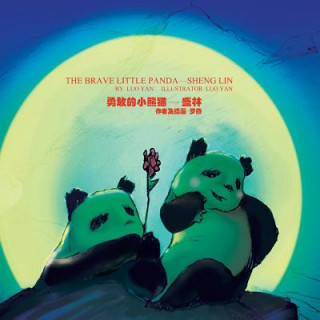 Книга The Brave Little Panda -- Sheng Lin: -- Luo Yan