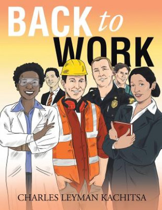 Knjiga Back to Work Charles Leyman Kachitsa