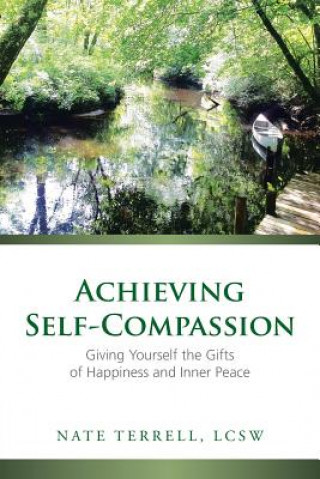Kniha Achieving Self-Compassion LCSW Nate Terrell
