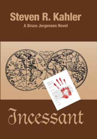 Livre Incessant Steven R. Kahler