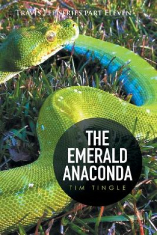 Книга Emerald Anaconda Tim Tingle