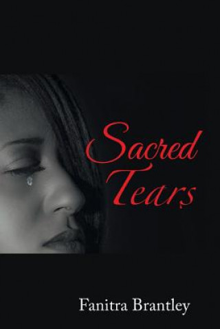 Carte Sacred Tears Fanitra Brantley