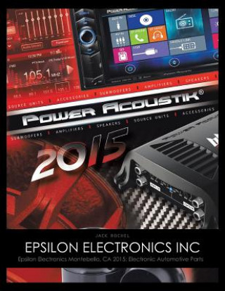Knjiga Epsilon Electronics Inc Jack Rochel