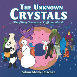Kniha Unknown Crystals Adam Monk-Daschke