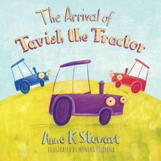 Carte Arrival of Tavish the Tractor Anne K Stewart