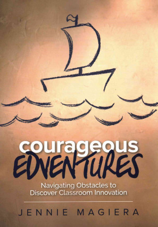 Książka Courageous Edventures Jennifer Misong Magiera