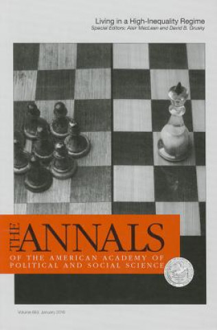 Książka The Annals of the American Academy of Political and Social Science: Living in a High Inequality Regime David B. Grusky