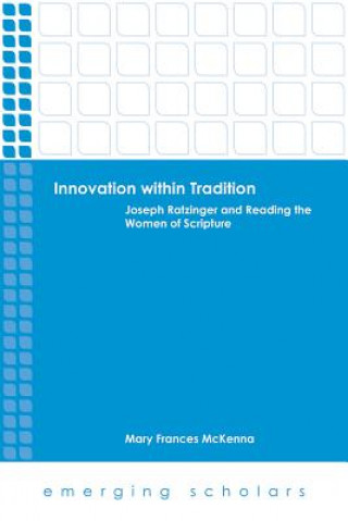 Βιβλίο Innovation Within Tradition Hc Mary Frances McKenna