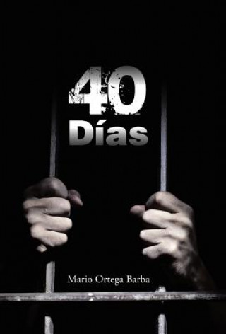 Книга 40 Dias Mario Ortega Barba