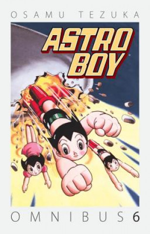 Kniha Astro Boy Omnibus Volume 6 Osamu Tezuka