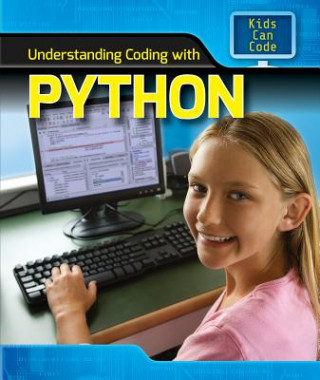 Knjiga Understanding Coding with Python Patricia Harris