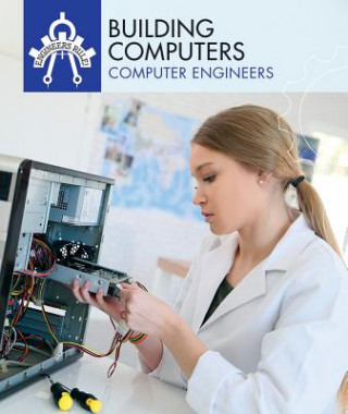 Knjiga Building Computers: Computer Engineers Daniel R. Faust