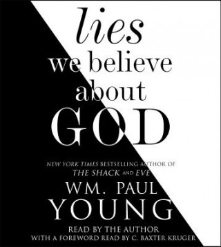 Hanganyagok Lies We Tell Each Other about God Wm Paul Young