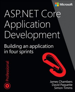 Carte ASP.NET Core Application Development James Chambers