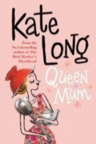 Knjiga Queen Mum Kate Long