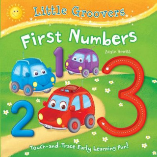 Carte First Numbers: Touch-And-Trace Early Learning Fun! Angie Hewitt