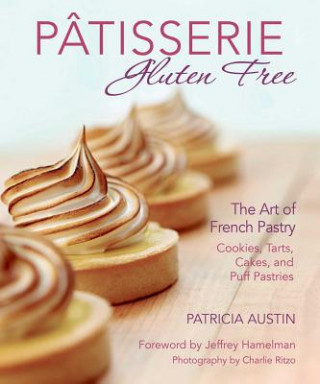 Kniha Patisserie Gluten Free Patricia Austin