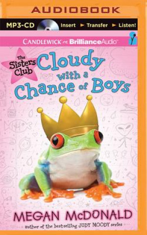 Digital The Sisters Club: Cloudy with a Chance of Boys Megan McDonald