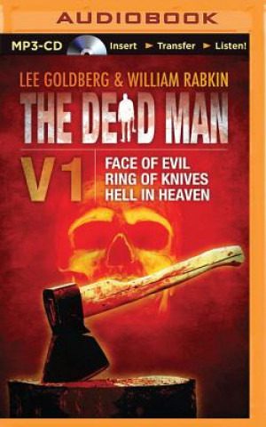 Digital The Dead Man Vol 1: Face of Evil, Ring of Knives, Hell in Heaven Lee Goldberg