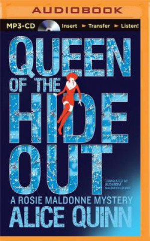 Digital Queen of the Hide Out Alice Quinn