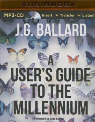 Digitale A User's Guide to the Millennium J. G. Ballard