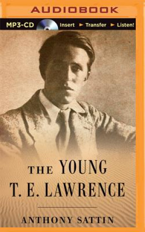 Digital The Young T.E. Lawrence Anthony Sattin