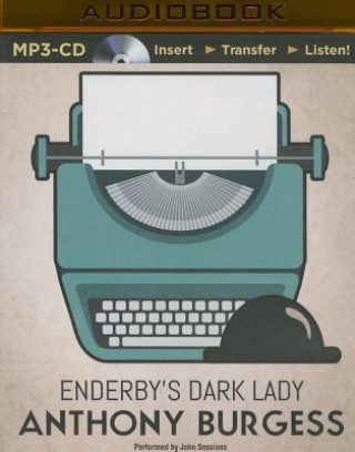 Digital Enderby's Dark Lady Anthony Burgess