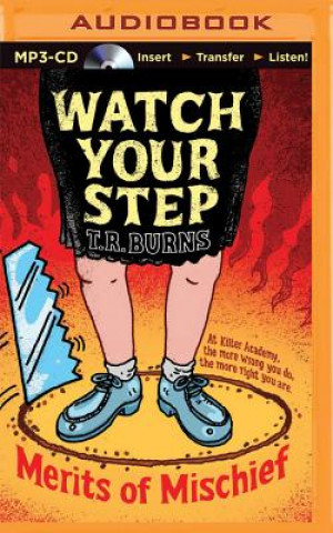 Digital Watch Your Step T. R. Burns