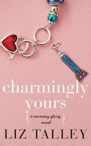 Audio Charmingly Yours Liz Talley