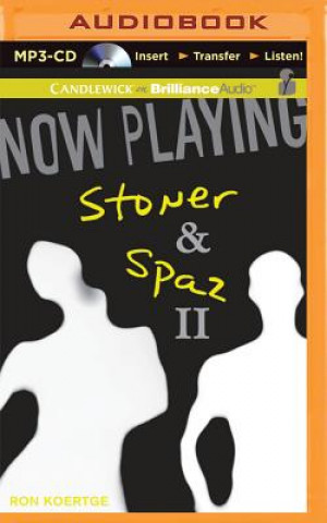 Digital Now Playing: Stoner & Spaz II Ron Koertge