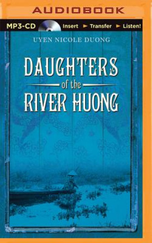 Digital Daughters of the River Huong Uyen Nicole Duong