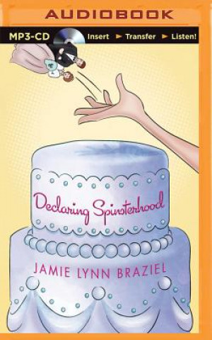 Digital Declaring Spinsterhood Jamie Lynn Braziel