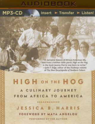 Digital High on the Hog: A Culinary Journey from Africa to America Jessica B. Harris