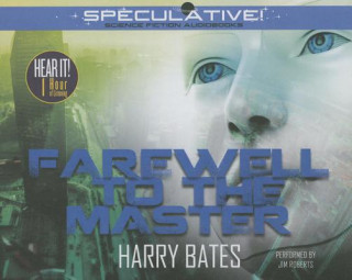 Аудио Farewell to the Master Harry Bates