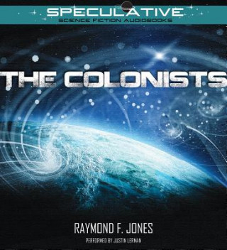 Hanganyagok The Colonists Raymond F. Jones