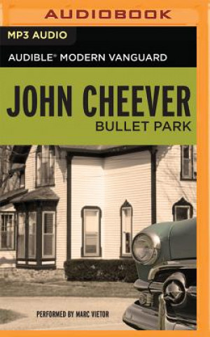 Digital Bullet Park John Cheever