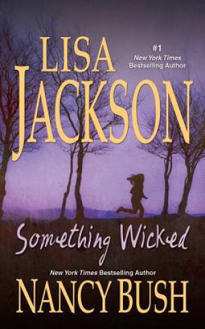 Аудио Something Wicked Lisa Jackson