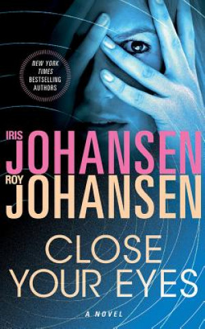 Hanganyagok Close Your Eyes Iris Johansen