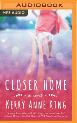 Digital Closer Home Kerry Anne King