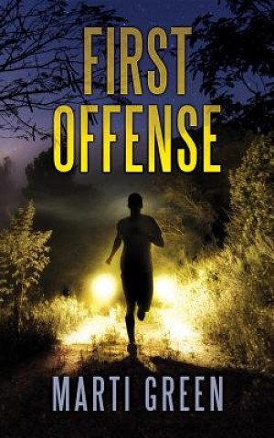 Audio First Offense Marti Green