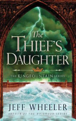 Audio The Thief's Daughter Jeff Wheeler