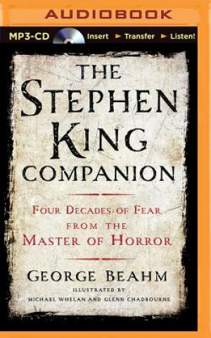 Digital The Stephen King Companion: Four Decades of Fear from the Master of Horror George Beahm