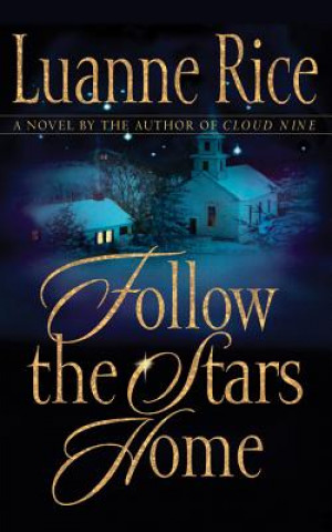 Audio Follow the Stars Home Luanne Rice