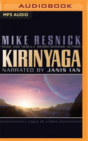 Digitale Kirinyaga: A Fable of Utopia Mike Resnick