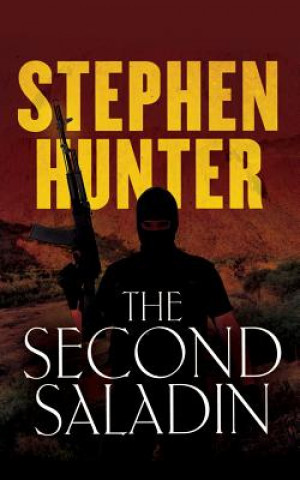 Audio The Second Saladin Stephen Hunter