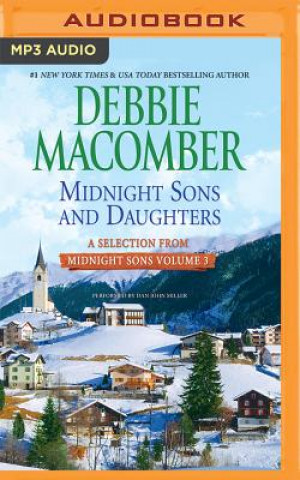 Digital Midnight Sons and Daughters: A Selection from Midnight Sons Volume 3 Debbie Macomber