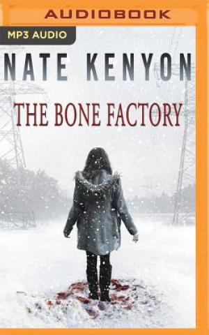 Digital The Bone Factory Nate Kenyon