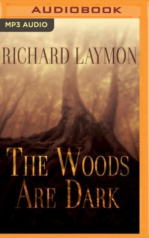 Digital The Woods Are Dark Richard Laymon