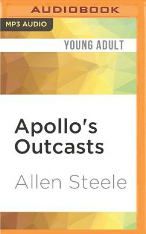 Digital Apollo's Outcasts Allen Steele