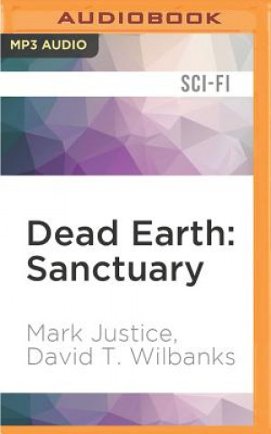 Numérique Dead Earth: Sanctuary David T. Wilbanks